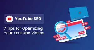 The Ultimate Guide to Optimizing YouTube Videos for SEO
