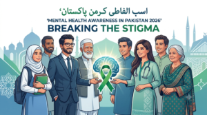 Mental Health Awareness in Pakistan 2026: Breaking the Stigma